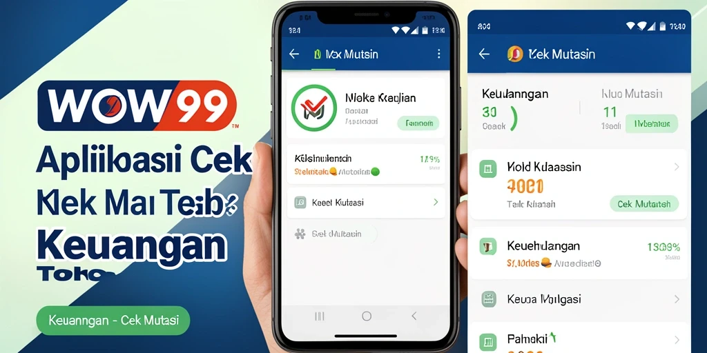 Antarmuka aplikasi WOW99 untuk cek mutasi yang user-friendly.